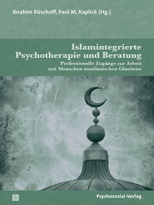 cover image of Islamintegrierte Psychotherapie und Beratung